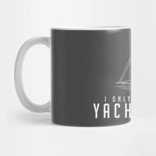 I only listen to Yacht Rock Mug